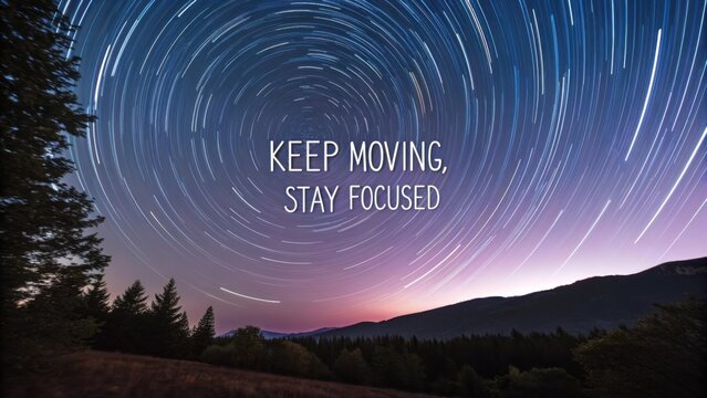 Star Trail Photography with Motivational Quote in Nature Landscape Background at Night Sky