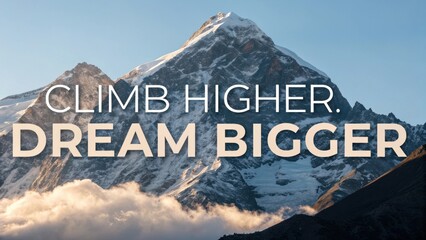 Inspirational Mountain Landscape with Motivational Quotes for Dreamers and Adventurers