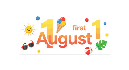 Celebrate first august with summer elements and bright colors illustration vector design for banner or poster to promote special event announcement