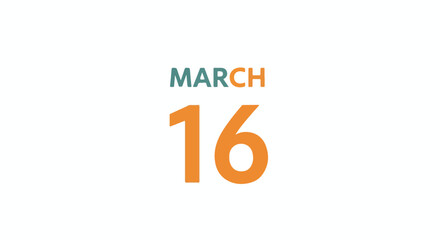 Minimalist graphic of March 16th date in teal and orange for calendar reminders or announcements
