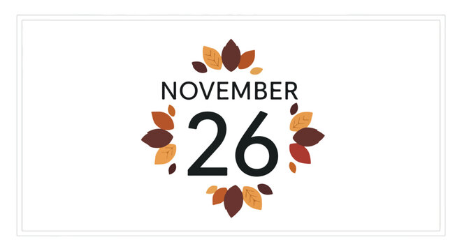 Elegant Thanksgiving Date Illustration: November 26th Foliage Wreath Anniversary or Holiday Celebration Decorative Design Festive Fall Season Graphic