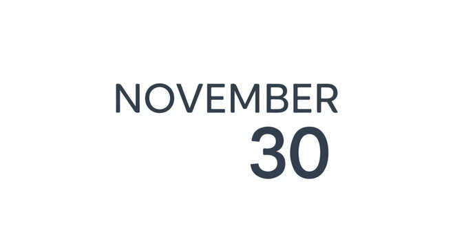 An emblem displaying the date November 30th against a clean backdrop, highlighting the importance of the ending of the month of November
