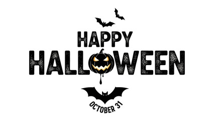 Happy Halloween Celebration: A spooky, yet inviting, illustration of the phrase Happy Halloween with a carved pumpkin, bats, and October 31st date.