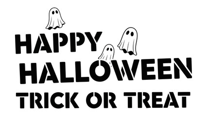 Happy Halloween Trick or Treat : This image is an illustrative greeting of Happy Halloween Trick or Treat, featuring charming ghost illustrations that embody the spookiness of Halloween.