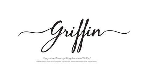 Elegant serif font spelling the name “Griffin,” a refined typeface crafted for luxury branding, high-end logos, sophisticated editorial layouts, fashion identity, upscale packaging