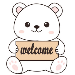 teddy bear holding a welcome sign
