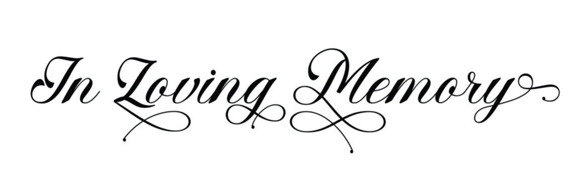 In Loving Memory lettering, Memorial vector design, In Memory of, Memorial ornament, Funeral sign, Funeral template, Funeral calligraphy