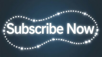 Dynamic glowing 'Subscribe Now' text animation with sparkling dots - Powered by Adobe