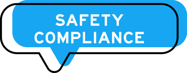 Speech banner and blue shade with word safety compliance on white background