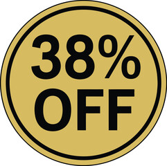 A gold circle with thirty eight percent off in black