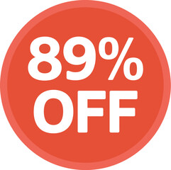 Eighty nine percent off sale promotion circle sign