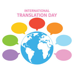 International Translation Day illustration with Earth and colorful speech bubbles representing global language diversity and cultural connection