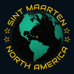 Obraz premium Sint Maarten on Globe. Round country and continent name text. Country view on world map in Black Emerald color palette. Sint Maarten shape on map. Trending vector illustration.