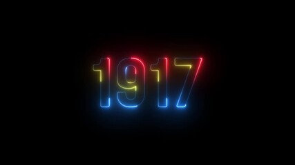 1917 neon line text. Abstract 1917 neon text animation ,For neon color Glowing neon number text background. 1917 title metal text on glowing text animation black background. glow old years animations