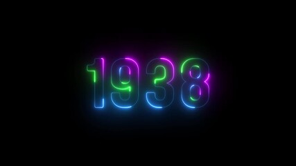 1938 neon line text. Abstract 1938 neon text animation ,For neon color Glowing neon number text background. 1938 title metal text on glowing text animation black background. glow old years animations