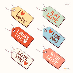 Collection of romantic messages on tags. Label and tag design for Valentine’s Day, Birthday, Mother’s Day, Women’s Day. I love you, I miss you. Vector design of love messages