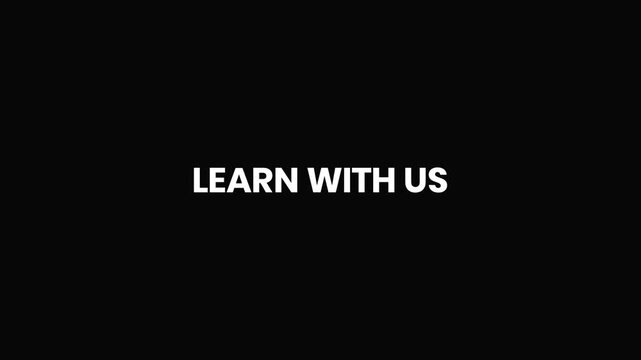 Learn With Us Metallic Text Reveal Animation &ndash; 4K Education Training Promo