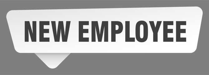 new employee sign. new employee white sticker isolated on gray background