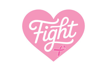 Fight, Motivational Typography for Breast Cancer Awareness Month T Shirt Design