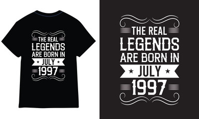 The Legends Are Born in July 1997 Typography T-shirt Design.