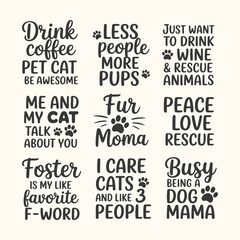 Fototapeta premium Vector art of collection of nine funny and heartwarming quotes about cats, dogs, and animal rescue, perfect for pet lovers and adoption advocates