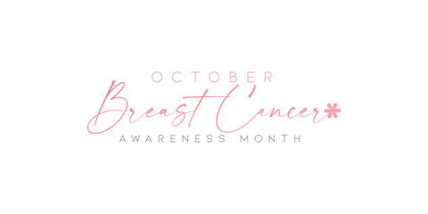 October Breast Cancer Awareness: Elegant Pink Script and Typography on White Backdrop