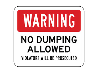 No Dumping Allowed Warning Sign – Red Header with Legal Enforcement Message for Environmental Protection Zones High-Quality Vectorial Stock Image