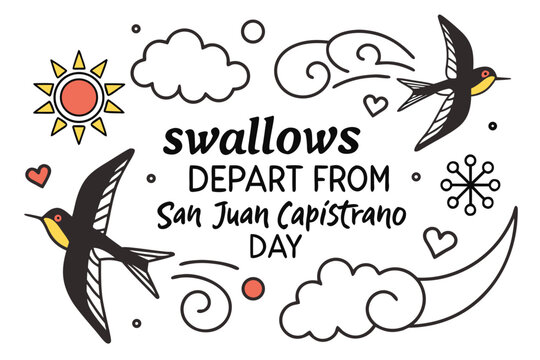 SWALLOWS DEPART FROM SAN JUAN CAPISTRANO DAY vector illustration