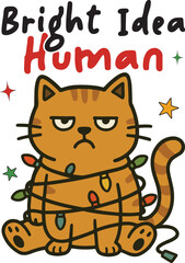 Naklejka premium Bright Idea Human - Trend Sarcastic Christmas T-shirt, Xmas Holiday humor clipart, Kawaii Funny Animal Typographic Shirt, 