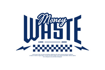 money waste streetwear fashion vector template 