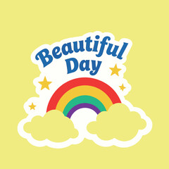 A cheerful rainbow sticker with clouds and stars, featuring the text 