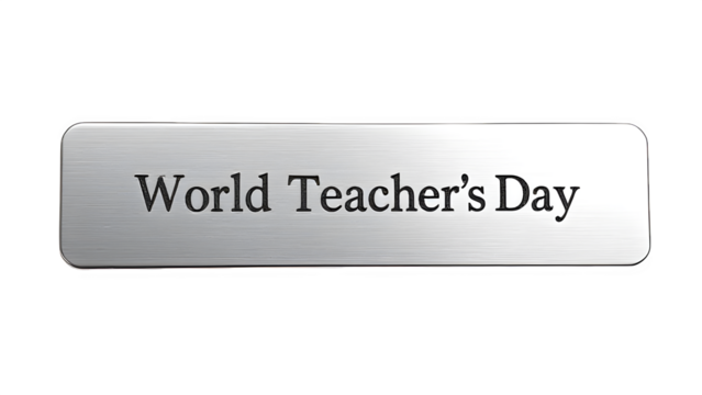 World Teacher’s Day metal badge, isolated on transparent background