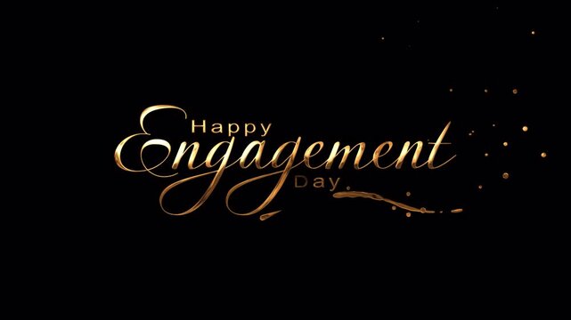 happy engagement day Gold color on black background luxury concept handwriting and alpha channel suitable for celebrating special occasions, engagements, social media posts, greeting cards.
