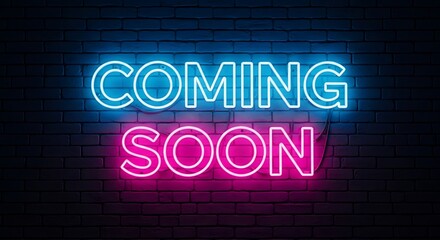 Coming Soon Neon Sign on Brick Wall.