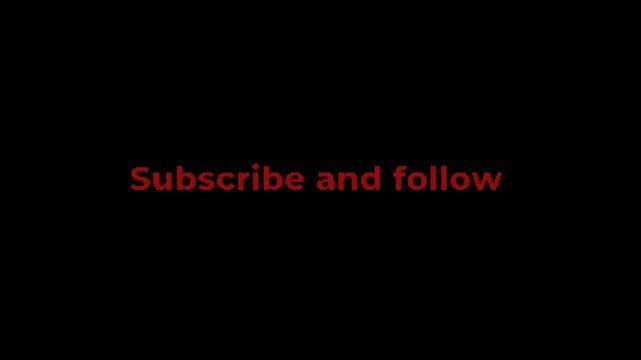 Subscribe and Follow: Simple and direct, this image presents a clear call to action in red against a dark backdrop, designed for easy readability and engagement.