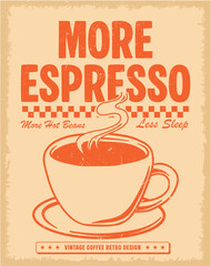 Hand drawn espresso cup poster design with vintage texture, suitable for cafe decoration, stickers, and digital art. Vector illustration