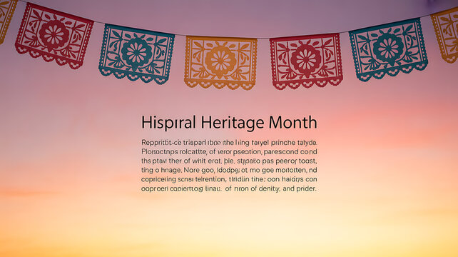 Hispanic Heritage Month celebration with colorful papel picado banners against a sunset sky