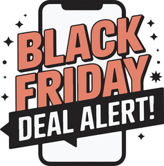 Fototapeta premium Bold Black Friday Deal Alert Text Design for Promotional Marketing Campaigns