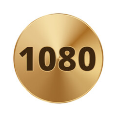 Gold coin with 1080 inscription on shiny surface.