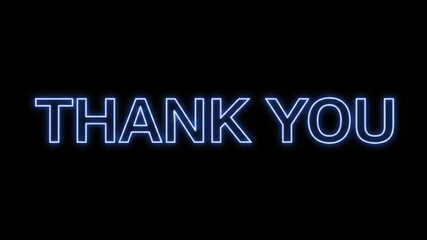Animated THANK YOU message with an initial digital glitch and RGB distortion dissolving into a bright blue neon glow on a black background, perfect for video ending.

 - Powered by Adobe