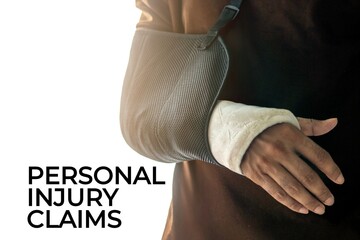 A person's arm encased in a white plaster cast with text PERSONAL INJURY CLAIMS. Medical and...