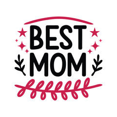 Best Mom Typography Design with Decorative Elements