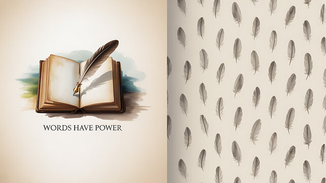 An open book with a quill pen resting on it, accompanied by the phrase 'Words Have Power', set against a background pattern of feathers. - Powered by Adobe