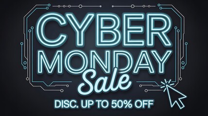 Cyber monday sale with neon blue text and cursor, up to 50 off discount