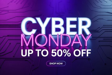 Cyber monday sale with neon lights and up to 50 off special offer