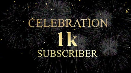 Golden 1K Subscriber Celebration with Festive Fireworks and Confetti