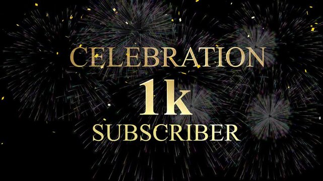 Golden 1K Subscriber Celebration with Festive Fireworks and Confetti