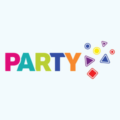 Colorful word "PARTY" with floating geometric shapes, celebrating fun and excitement
