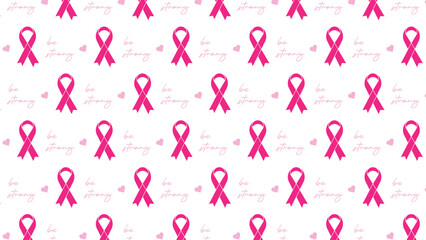 Breast cancer awareness seamless pattern with pink ribbons, hearts, and the phrase 'Be Strong'