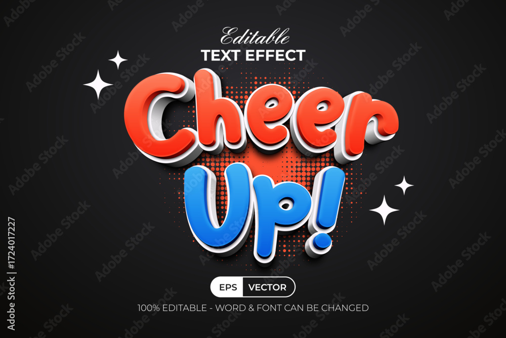 Poster cheer up text effect 3d fun style. editable text effect.